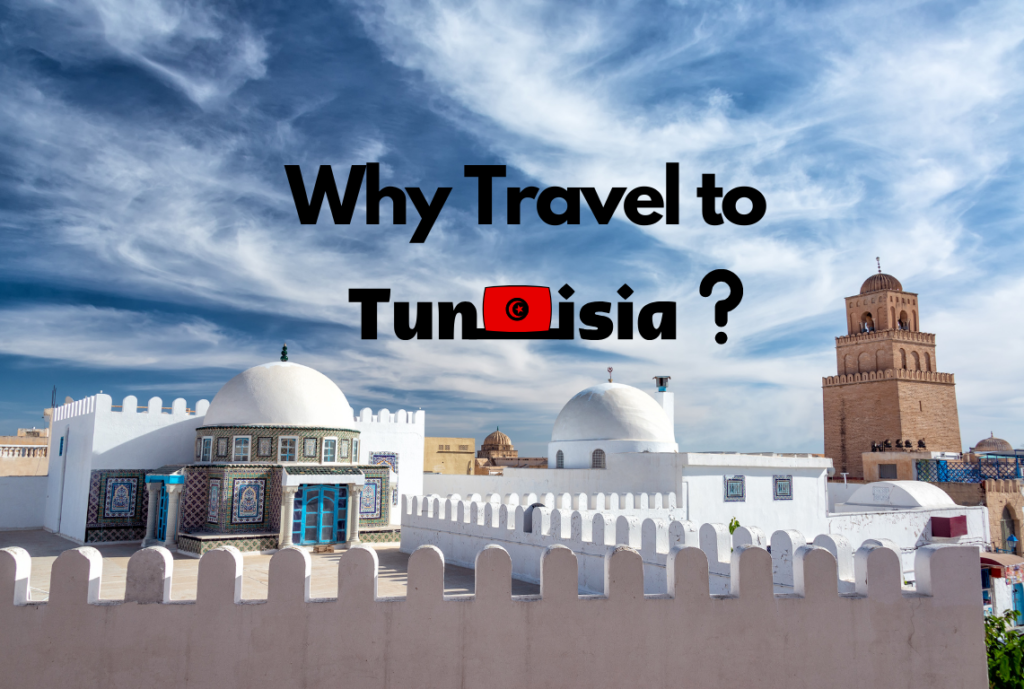 Why Travel to Tunisia? The Perfect Substitute to Greece