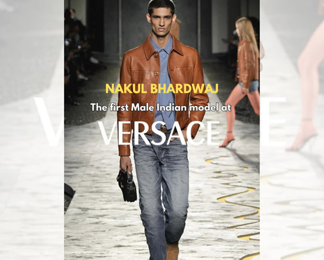 Nakul Bhardwaj: 1st Male Indian Model at Versace